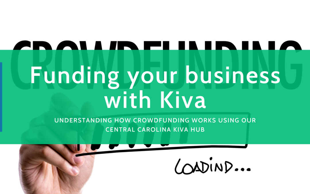 The Benefits of Kiva and Crowdsourced Loans